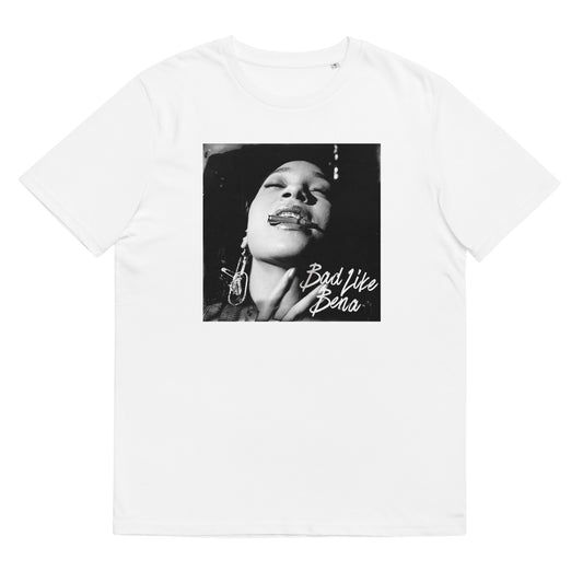 Bad Like Bena Unisex Tee